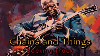 Chains and Things » Backing Track » BB King [upl. by Atirehs]