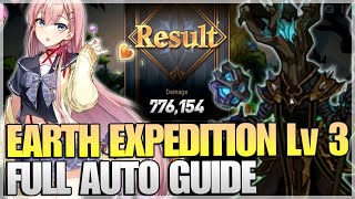 Epic Seven  EARTH EXPEDITION Lv3  FULL AUTO GUIDE 770k point [upl. by Jean-Claude]