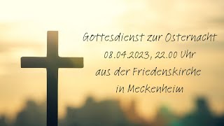 Gottesdienst zur Osternacht 08042023 [upl. by Napra657]