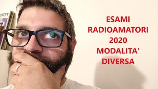 Esami radioamatori 2020 Modalità diversa dal solito [upl. by Capwell]