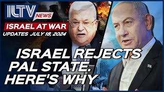 Israel Daily News – War Day 286  July 18 2024 [upl. by Eirameinna]