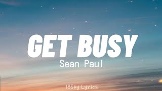 SHAKE THAT THING  Sean paul  Get busy Lyrics [upl. by Iviv340]