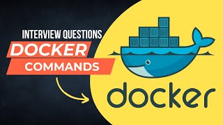 Master Docker 50 Essential Commands You Must Know  Docker Interview Questions  DEVOPS  DOCKER [upl. by Aztinaj]