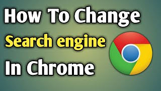 Change Search Engine In Chrome  How To Change Search Engine In Google Chrome  Google Chrome [upl. by Enneicul]