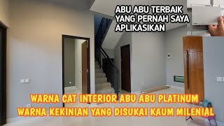 PLATINUM  Warna Cat Rumah Abu Abu Terbaik Dan bagus Yang Pernah Saya Aplikasikan [upl. by Yenobe]