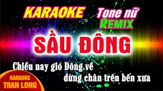 Sầu Đông karaoke tone nữ Bm remix cực mạnh [upl. by Cletis]