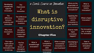 What is disruptive innovation  Innovation Crash course part 5 [upl. by Ateekahs284]