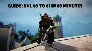 BDO Leveling 60 to 61 in 60 minutes Guide [upl. by Leonie]