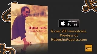 Eritrea  Yemane Barya  Kemey Aleki  Official Audio Video  New Eritrean Music [upl. by Auahsoj997]