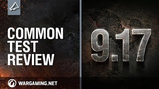 World of Tanks  Common Test Review Update 917 [upl. by Ilenna]