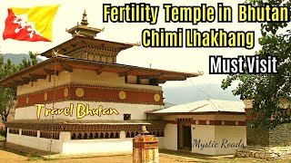 Visit to Chimi Lhakhang  The Fertility Temple in Bhutan [upl. by Maureen]