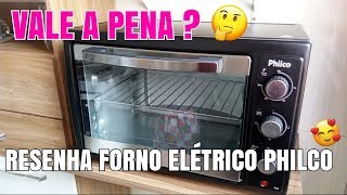 RESENHA FORNO ELÉTRICO PHILCO 38L  Vale a Pena   Tati Pereira [upl. by Melantha]