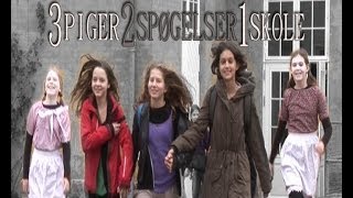 3piger 2spøgelser 1skole [upl. by Alessandra]