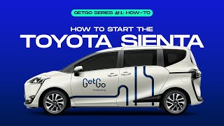 GetGo  How to start the Toyota Sienta [upl. by Falo738]