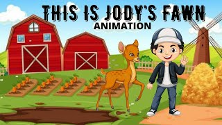 This is Jodys Fawn Summary in Hindi  Animated Summary in hindi [upl. by Nyer160]