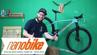 Specialized Chisel Comp 29 MTB 2018  Review [upl. by Ethelda982]