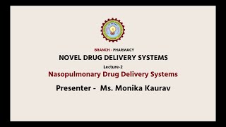 Novel Drug Delivery Systems NDDS Nasopulmonary Drug Delivery Systems Part2  AKTU Digital [upl. by Elatan436]