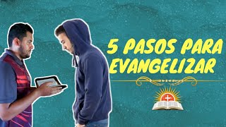 COMO EVANGELIZAR EN 5 PASOS [upl. by Rehpinej]