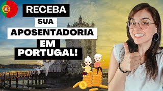 Como receber minha aposentadoria em Portugal Visto D7  Guia Completo portugal [upl. by Cornelia]