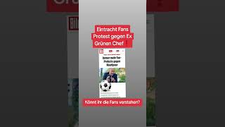 Eintracht Fans❗Protest gegen Ex Grünen Chef Nouripour 💥 [upl. by Nilyarg]