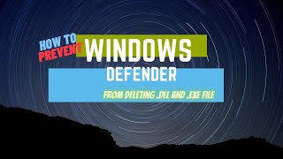 how to prevent windows defender from deleting dll and exe file [upl. by Ymmat575]