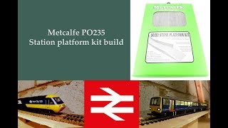 Metcalfe PO235 Stone station platform build [upl. by Ori]