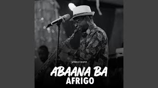 Abaana Bafrigo [upl. by Orlan]