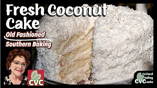 Old Fashioned Coconut Cake  Fresh Coconut Cake  Mamas Southern Cooking [upl. by Ferdinande]