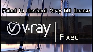 Failed to checkout Vray GUI license  VRay 360 [upl. by Gorga]