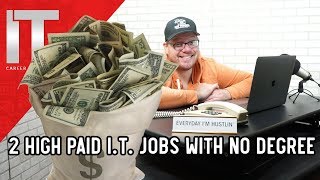 2 High Paying IT Jobs  No Degree Required  100k [upl. by Nayr151]