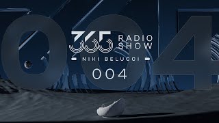 365 Radio Show by Niki Belucci 004  Organic House [upl. by Niwdla635]