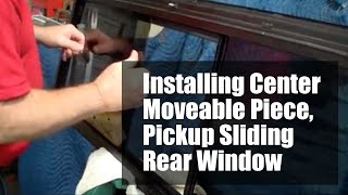 F 150 sliding rear window replacement [upl. by Ecertap]