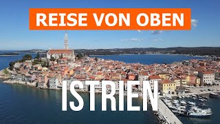 Istrien von oben  Drohnenvideo in 4k  Kroatien Istrien aus der Luft [upl. by Evvie]