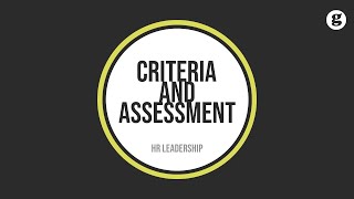 Performance Criteria and Assessment [upl. by Aicert]