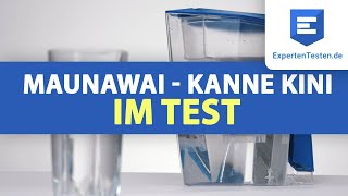 Wasserfilter Review Kini von MAUNAWAI im Test 2021 [upl. by Teemus550]