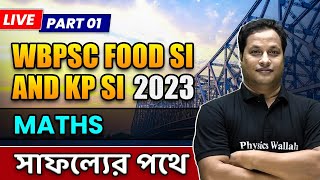 WBPSC Food SI amp KP SI Live  Mathematics Part  1  সাফল্যের পথে  WBPSC Wallah [upl. by Thomas]