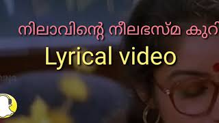 Nilavinte neelabhasma  Malayalam song lyrical [upl. by Seldan]