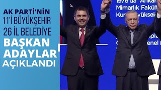 Cumhurbaşkanı Erdoğan 2024 yerel seçimleri için 26 ilin adayını açıkladı [upl. by Samled272]