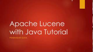 Apache Lucene with Java Tutorial [upl. by Siseneg]