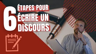 6 ETAPES pour ECRIRE UN DISCOURS  La MEILLEURE METHODE [upl. by Lirbaj]