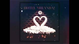 Miranda  Ya Lo Sabia INSTRUMENTAL HOTEL MIRANDA [upl. by Thurnau528]