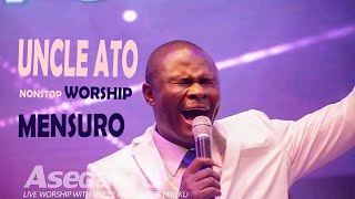 Uncle Ato Nonstop Worship  Mensuro [upl. by Kennett658]