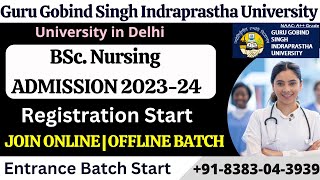 BSC NURSING APPLICATION FORM 2023  Guru Gobind Singh Indraprastha University  Registration [upl. by Amarillas]