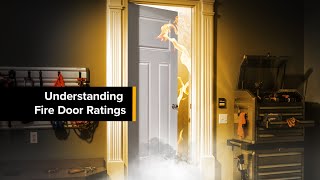 Understanding Fire Door Ratings [upl. by Edorej]