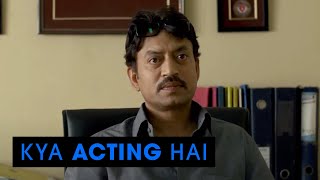 Kya Acting Hai  Talvar  Irfan amp Gajraj [upl. by Idissac592]