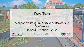 Marylands Inaugural Statewide Brownfield Conference ​Toward Beneficial Reuse  Day Two [upl. by Clougher684]