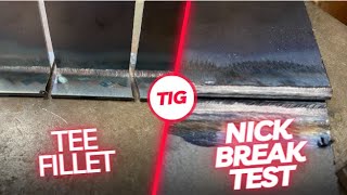 Tig welding a T fillet joint with Nick break test [upl. by Tamqrah714]