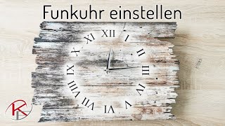 Funkuhr einstellen  Zeiger ausrichten  Uhr zeigt falsche Zeit an  Kreative Feder  kalibrieren [upl. by Paschasia]