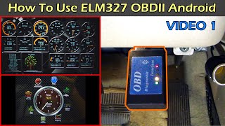 How To Use ELM327 OBDII Scan Tool With Android amp Torque App  Part 1 [upl. by Kolnos]