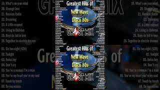 New Best Greatest Hits of New Wave Disco 80s Nonstop Remix [upl. by Aneehs346]